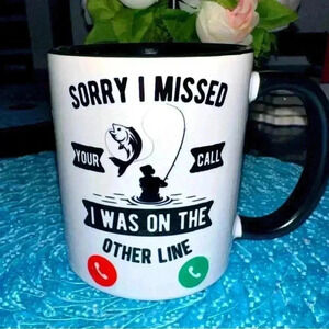 Sorry‎ I Missed Your Call Coffee Fishing Mug in Black and White